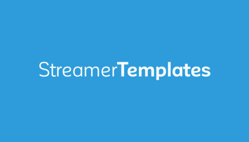 Streamer Templates